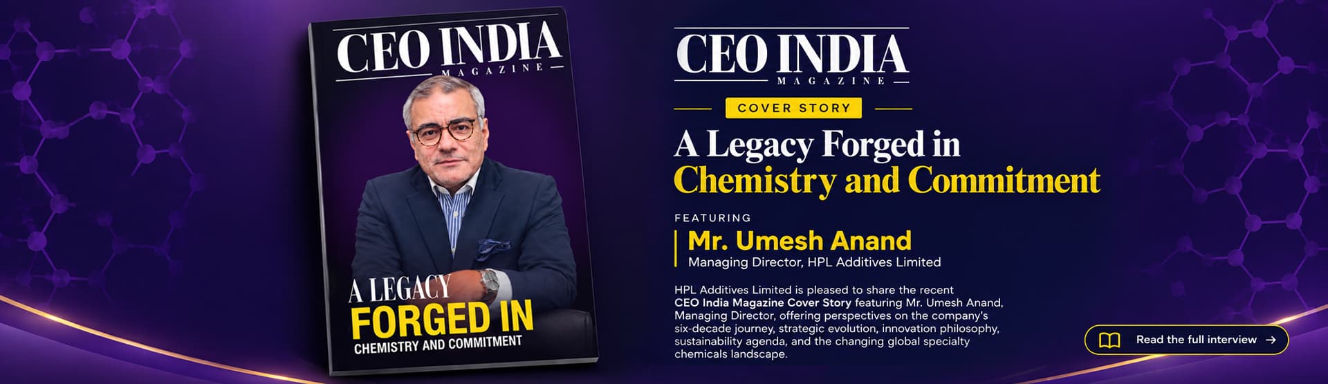 CEO India Magazine Cover Story - A Legacy Forged in Chemistry and Commitment, featuring Mr. Umesh Anand, Managing Director, HPL Additives Limited